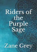 Riders Of The Purple Sage