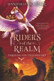 Riders Of The Realm #2: Through The Untamed Sky