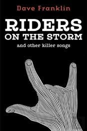 Riders On The Storm And Other Killer Songs