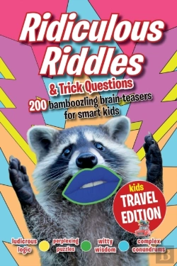 Bertrand.pt - Ridiculous Riddles And Trick Questions... Kids Travel Edition