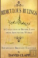 Ridiculous Rulings
