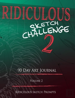 Bertrand.pt - Ridiculous Sketch Challenge 2 - 90 Day Blank Sketch Prompt Art Journal