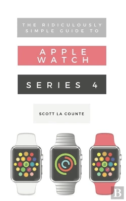 Bertrand.pt - Ridiculously Simple Guide To Apple Watch Series 4