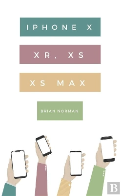 Bertrand.pt - Ridiculously Simple Guide To Iphone X, Xr, Xs, And Xs Max