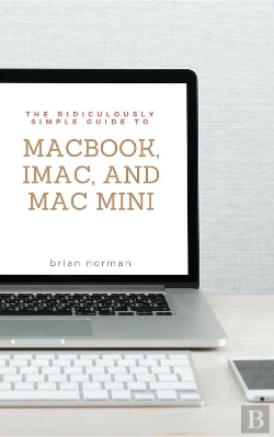 Bertrand.pt - Ridiculously Simple Guide To Macbook, Imac, And Mac Mini