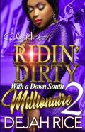 Ridin' Dirty With A Down South Millionaire 2