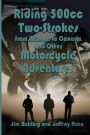 Riding 500cc Two Strokes To Canada In 1972