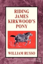 Riding James Kirkwood'S Pony