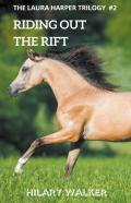 Riding Out The Rift