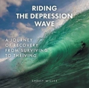 Riding The Depression Wave
