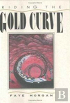 Riding The Gold Curve