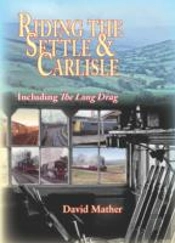 Riding The Settle & Carlisle And The Long Drag