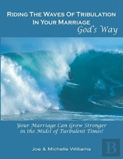 Riding The Waves Of Tribulation In Your