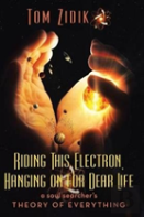 Riding This Electron Hanging On For Dear Life