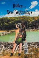 Ridley... New Beginnings