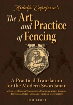 Bertrand.pt - Ridolfo Capoferro'S The Art And Practice Of Fencing