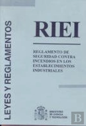 Riei : Reglamento De Seguridad Contra Incendios En Los Establecimientos Industriales