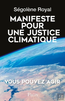 Bertrand.pt - Rien N'Arrête Une Idée Dont L'Heure Est Venue ; Manifeste Pour Le Combat Climatique
