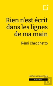 Rien N'Est Écrit Dans Les Lignes De Ma Main