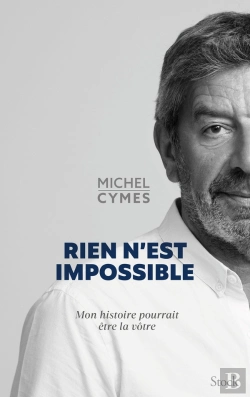 Bertrand.pt - Rien N'Est Impossible : Mon Histoire Pourrait Être La Vôtre