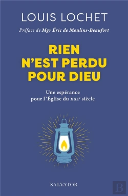 Bertrand.pt - Rien N'Est Perdu Pour Dieu : Une Espérance Pour L'Église Du Xxie Siècle