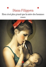 Rien N'Est Plus Grand Que La Mère Des Hommes