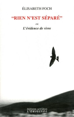 Bertrand.pt - Rien N'Est Séparé ; L'Évidence De Vivre