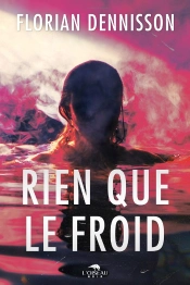 Rien Que Le Froid