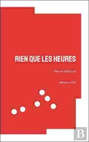 Rien Que Les Heures