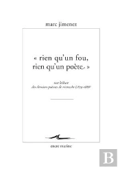 Rien Qu'Un Fou, Rien Qu'Un Poète