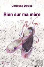 Rien Sur Ma Mère