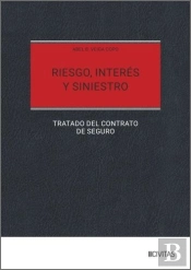 Riesgo, Interes Y Siniestro