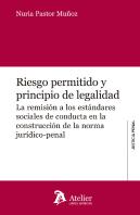 Riesgo Permitido Y Principio De Legalidad.