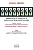 Riesgos Del Uso De Algoritmos En El Diagnostico Y En La Inve