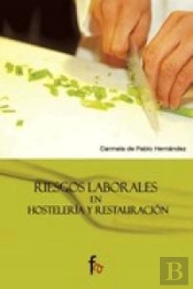 Riesgos Laborales En Hostelería Y Restauración