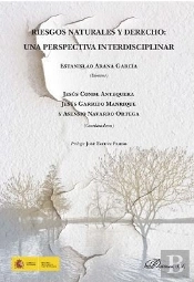 Riesgos Naturales Y Derecho: Una Perspectiva Interdisciplinar