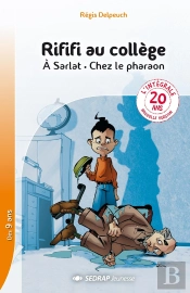 Rififi Au Collège ; À Sarlat ; Chez Le Pharaon