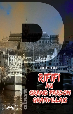 Bertrand.pt - Rififi Au Grand Pardon Granvillais
