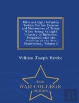 Rifle And Light Infantry Tactics