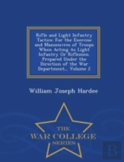 Rifle And Light Infantry Tactics