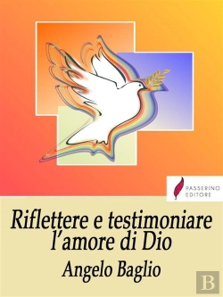Bertrand.pt - Riflettere E Testimoniare L'Amore Di Dio