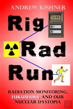 Bertrand.pt - Rig, Rad, Run: Radiation Monitoring, Fuk