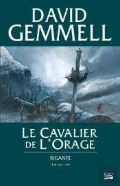 Rigante T.4 ; Le Cavalier De L'Orage