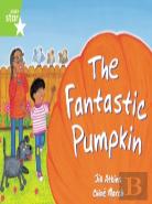 Rigby Star Guided 1 Green Level: The Fantastic Pumpkin Pupil Book (Single)