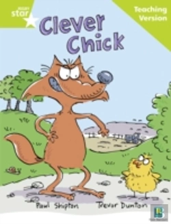 Bertrand.pt - Rigby Star Guided Reading Green Level: The Clever Chick Teaching Version