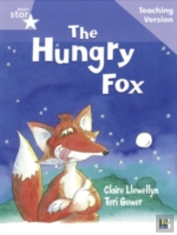 Bertrand.pt - Rigby Star Guided Reading Lilac Level: The Hungry Fox Teaching Version