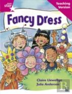 Rigby Star Guided Reading Pink Level: Fancy Dress Teaching Version