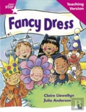 Rigby Star Guided Reading Pink Level: Fancy Dress Teaching Version