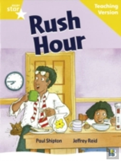 Bertrand.pt - Rigby Star Guided Reading Yellow Level: Rush Hour Teaching Version