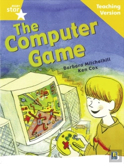 Bertrand.pt - Rigby Star Guided Reading Yellow Level: The Computer Game Teaching Version
